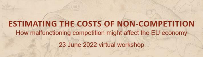 20220623_workshop_estimating_costs_of_non-competition_banner.jpg