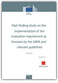 Fact-finding study on the implementation of the evaluation requirement as foreseen by the GBER and relevant guidelines 